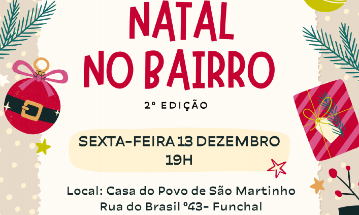 Casa do Povo de São Martinho convida a celebrar o “Natal no Bairro”