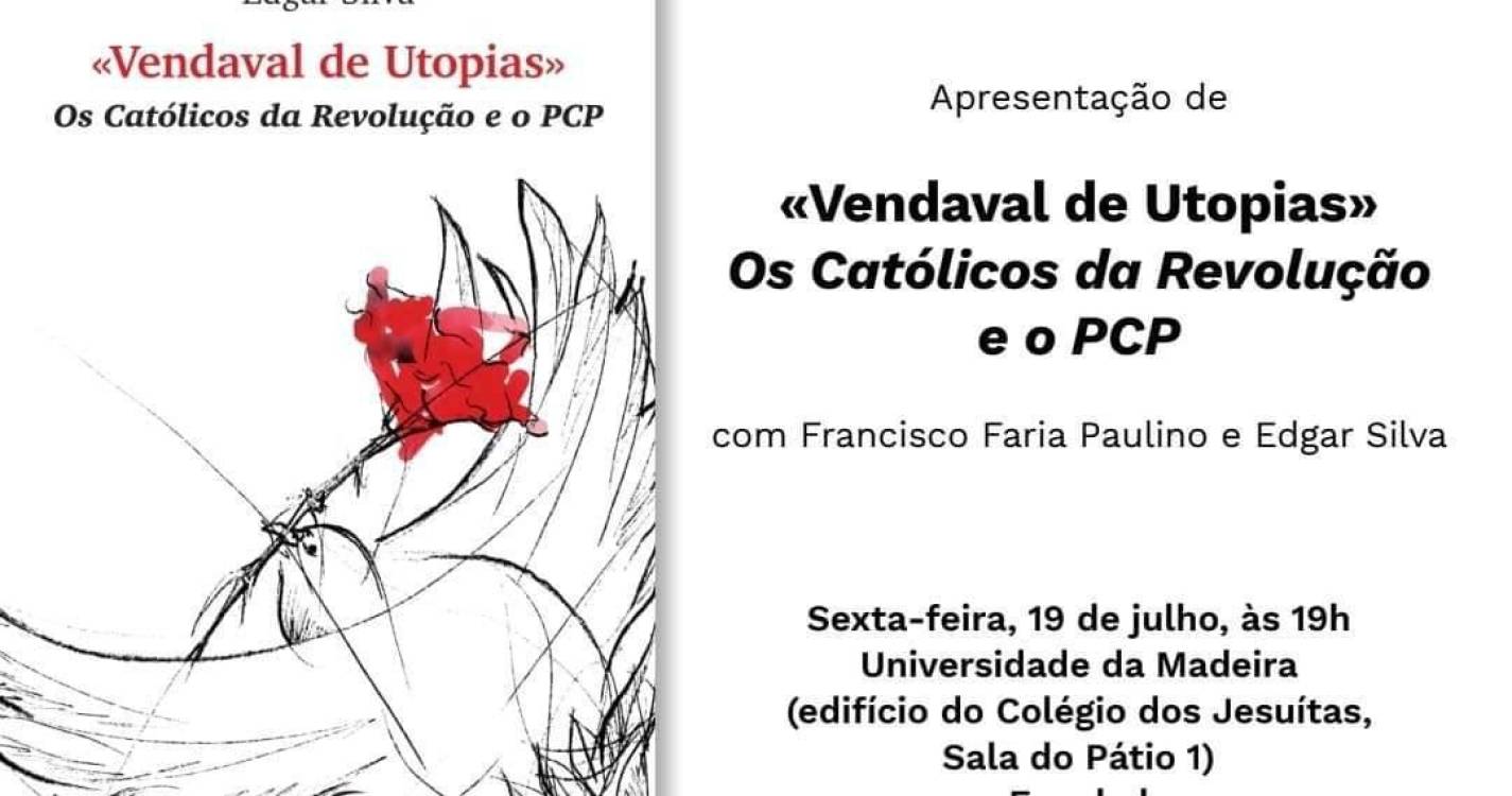 Livro ‘Vendaval de Utopias’ apresentado amanhã no Colégio dos Jesuítas