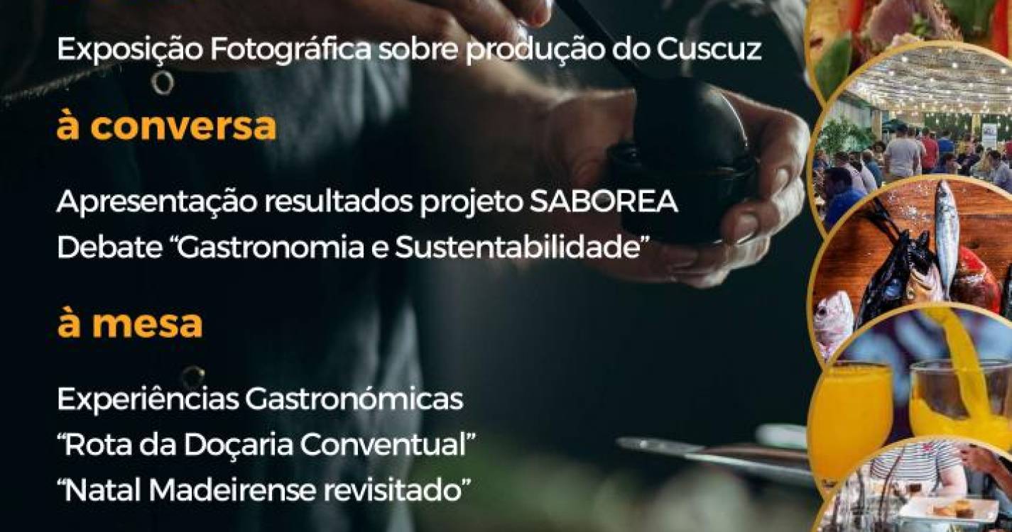 ACAPORAMA promove Encontro Saborea Madeira nos dias 14 e 15 de dezembro