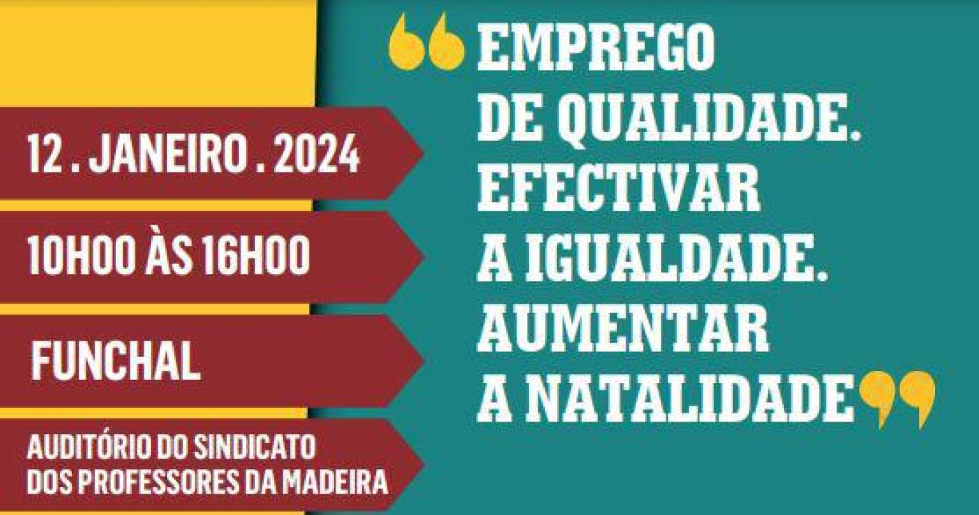 Emprego, igualdade e natalidade em encontro temático