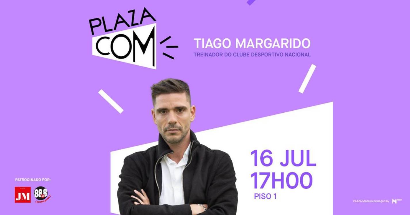 Acompanhe em direto a conversa com Tiago Margarido no ‘Plaza com’