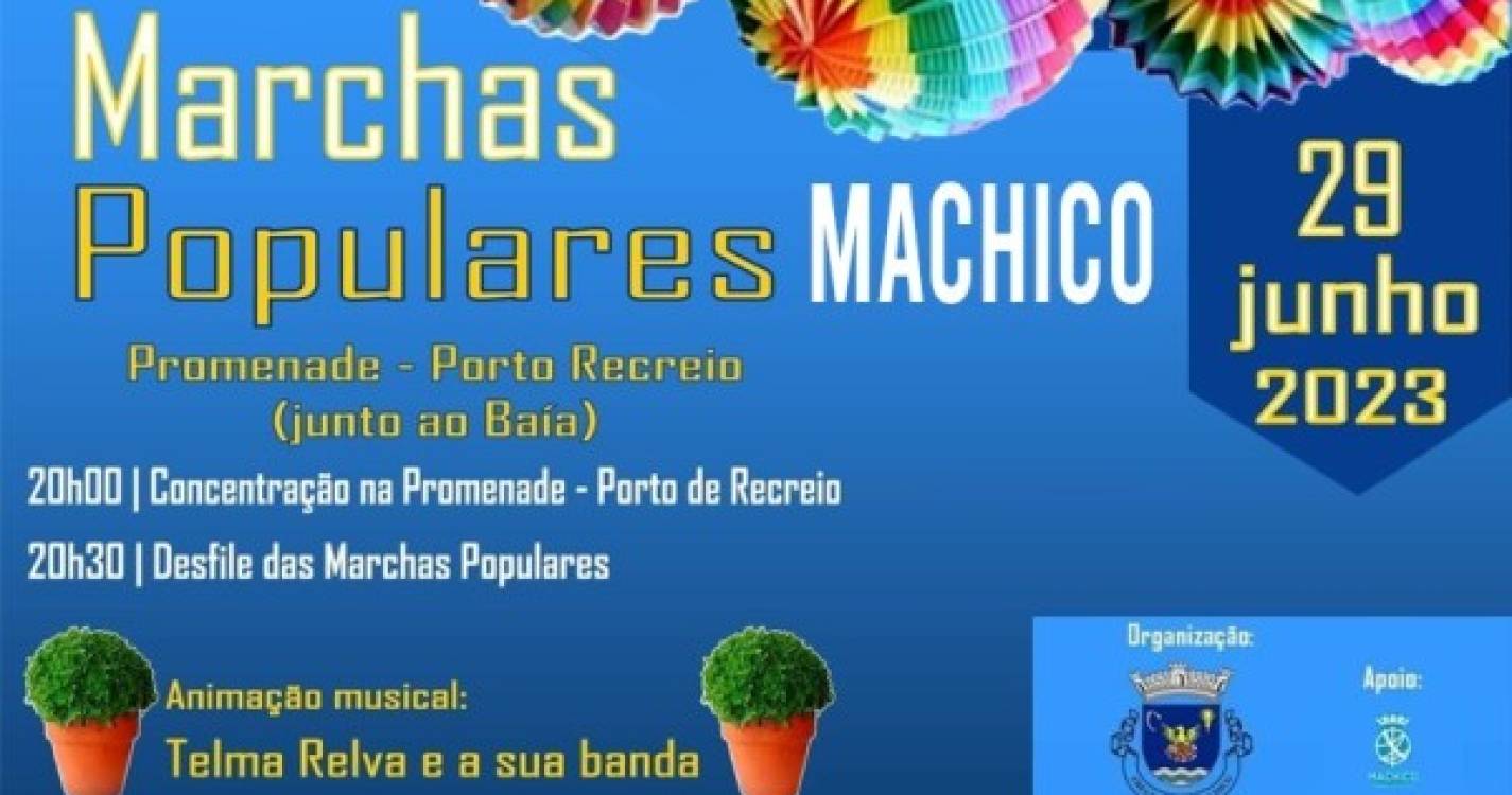 Machico festeja hoje São Pedro com as tradicionais marchas populares