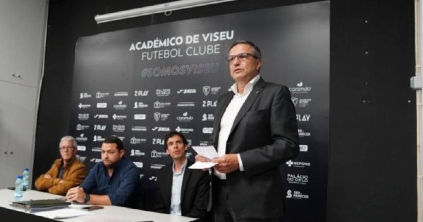 II Liga: Presidente do Académico de Viseu assume subida como objetivo e sonha com a Europa