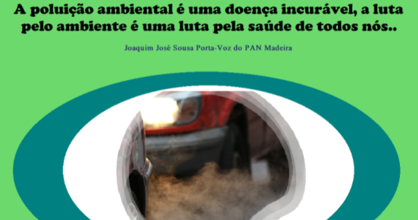 PAN solicita análise aos níveis de poluição existentes nos túneis