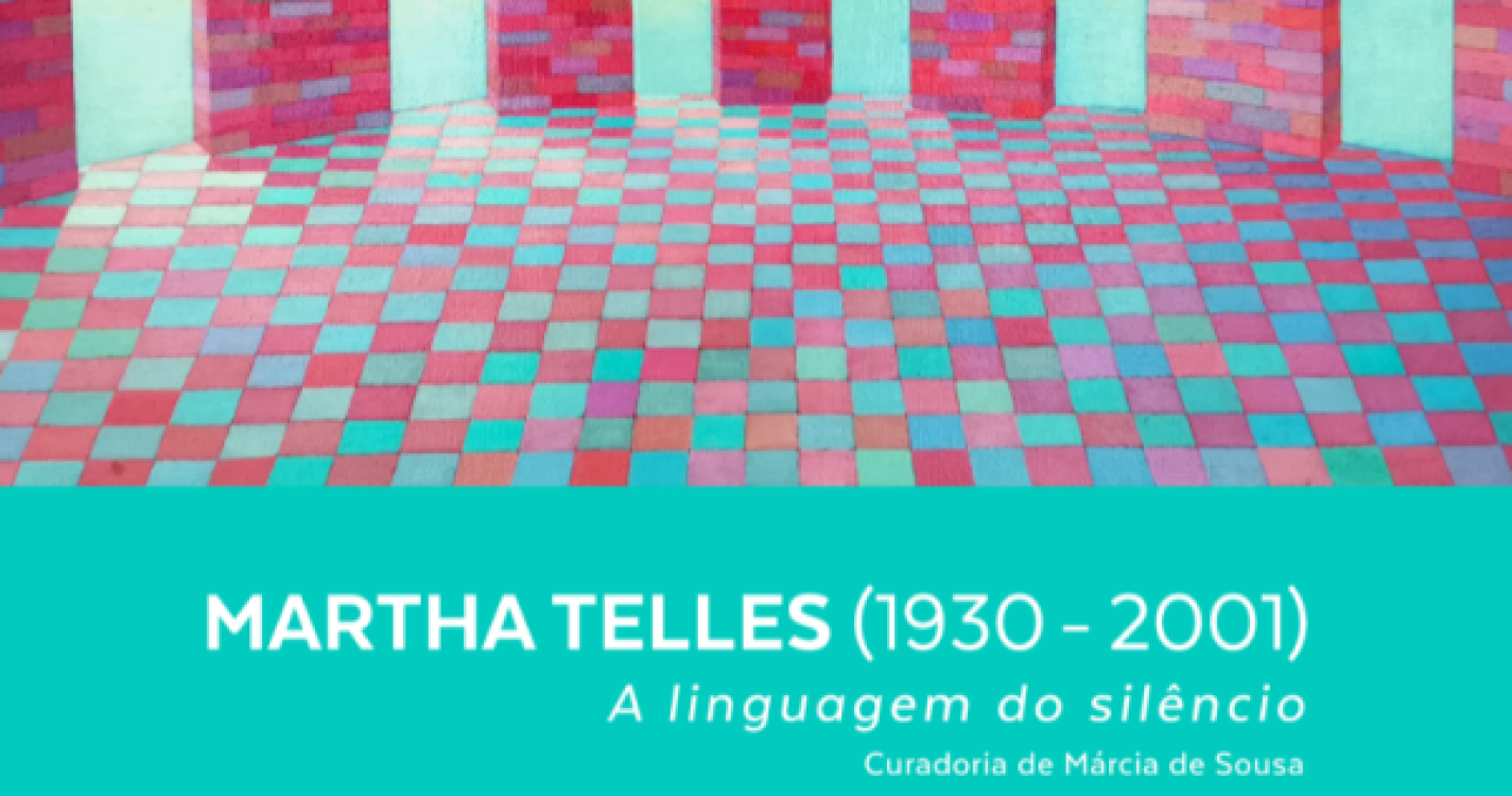 Exposição &#34;Martha Telles (1930-2001): A linguagem do silêncio&#34; inaugurada amanhã no Solar do Aposento