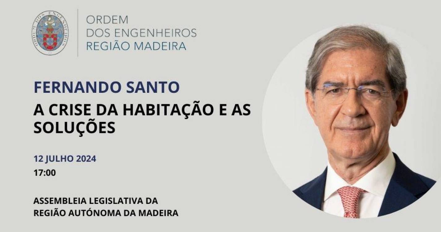 ‘A Crise na Habitação e as Soluções’ em debate na ALRAM