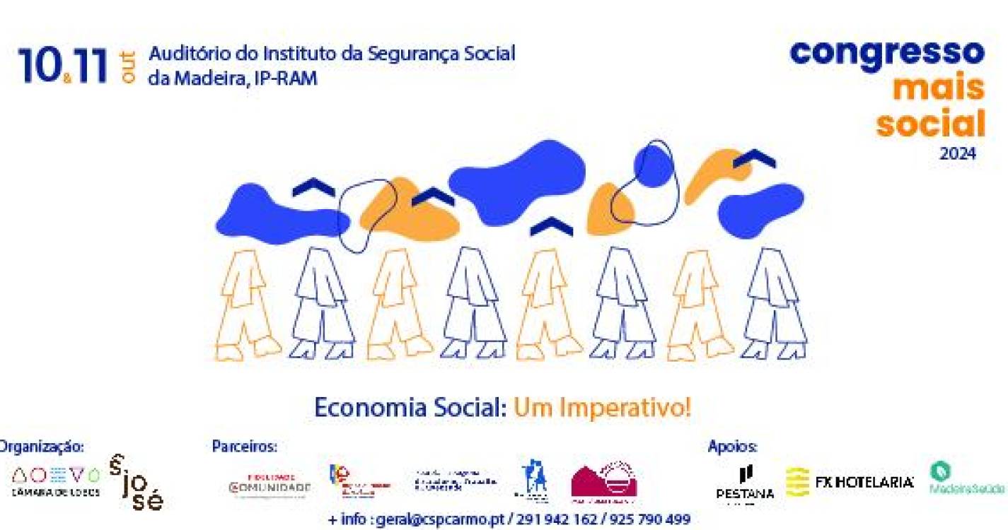 III Congresso ‘Mais Social’ a 10 e 11 de outubro no Funchal