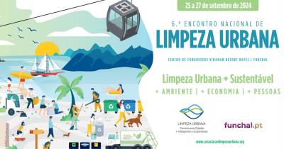 6.º Encontro Nacional de Limpeza Urbana no Funchal de 25 a 27 de setembro