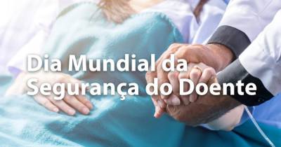 DRS assinala Dia Mundial de Segurança do Doente