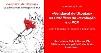 ‘Vendaval de utopias’ apresentado no Porto Santo e Madeira