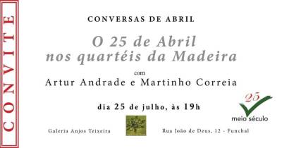 ‘Conversas de Abril’ com Artur Andrade e Martinho Correia