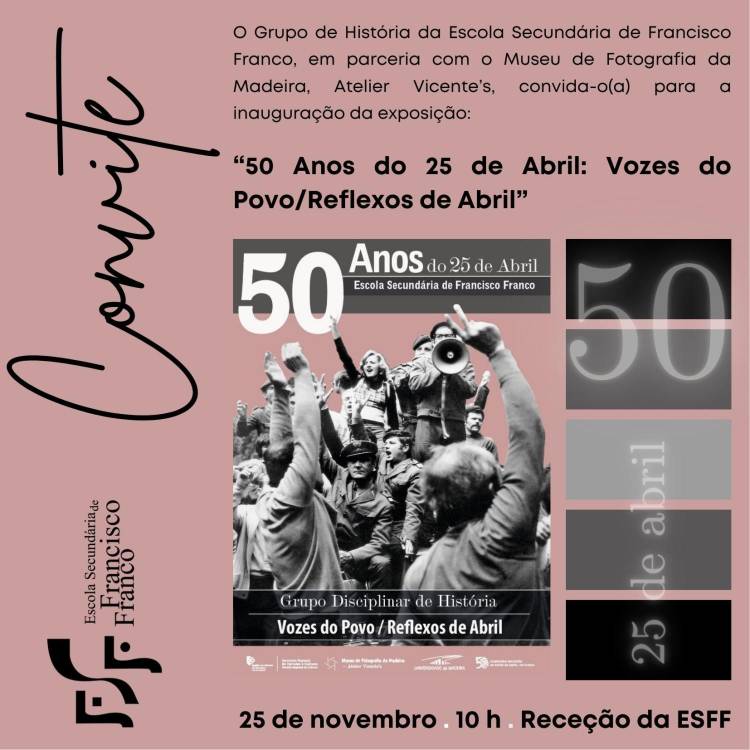 Escola Francisco Franco acolhe exposição ‘50 Anos do 25 de Abril: Vozes do Povo/Reflexos de Abri’