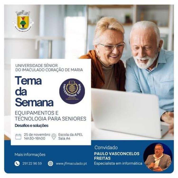 Tecnologia para seniores é tema de conversa na Universidade Sénior do Imaculado