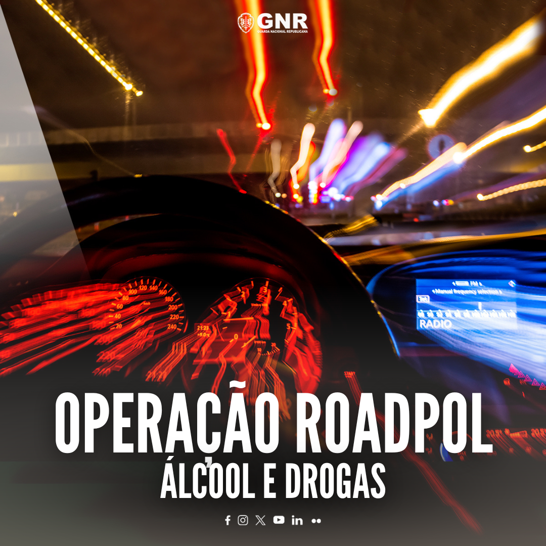 GNR deu início a Operação ‘RoadPol – Álcool e Drogas’