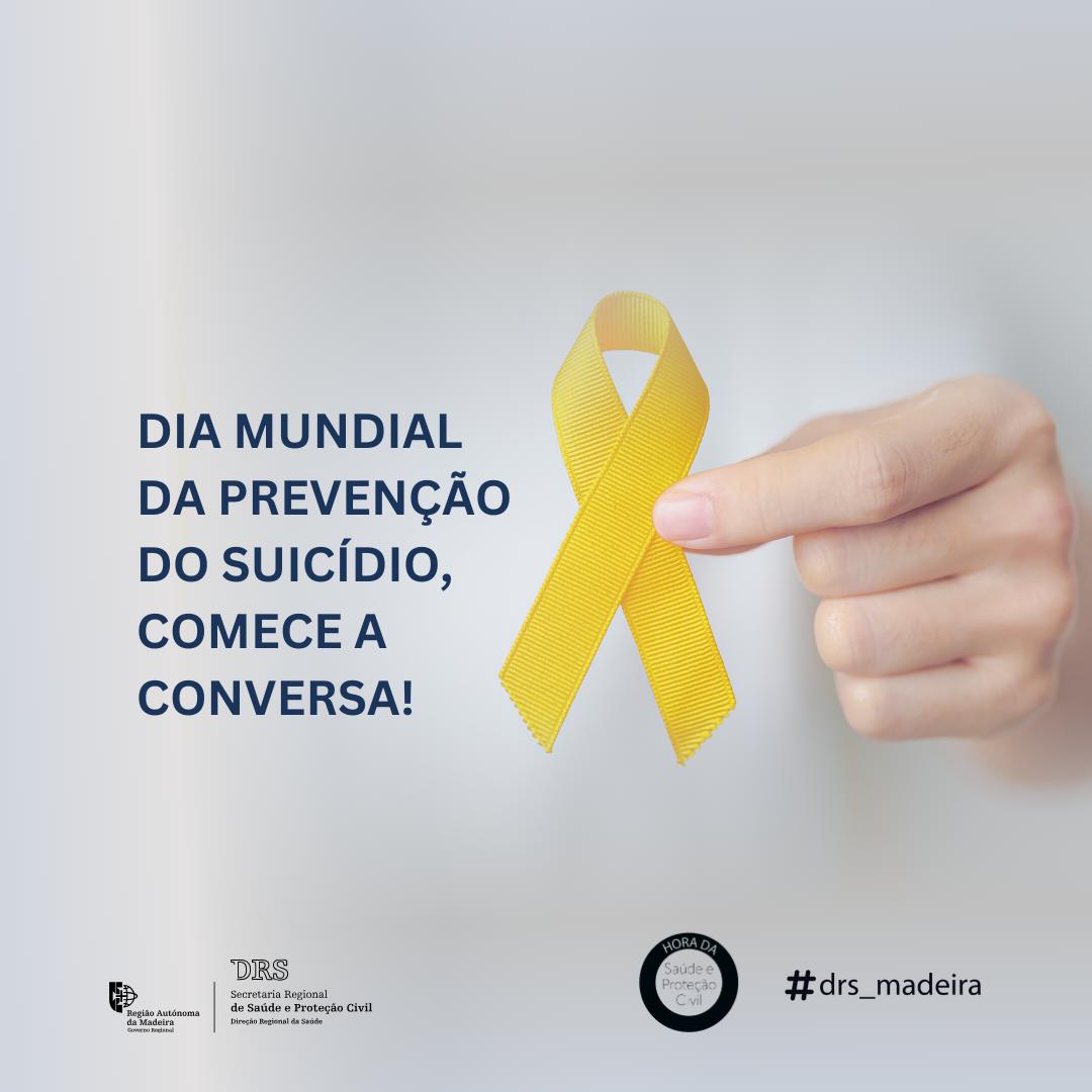 Dia Mundial da Prevenção do suicídio: Comece a conversa...